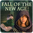 Fall of the New Age Yüklə