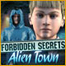 Forbidden Secrets: Alien Town Yüklə