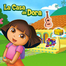 Dora the Explorer: La Casa De Dora Yüklə