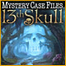 Mystery Case Files: 13th Skull Yüklə