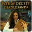 Web of Deceit: Deadly Sands Yüklə
