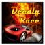 Deadly Race Yüklə