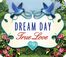Dream Day: True Love Yüklə